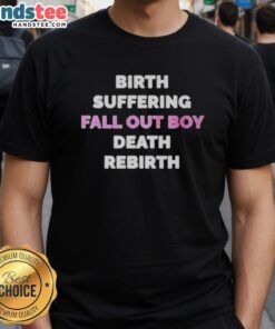 Alt Text: Official Birth Suffering Fall Out Boy Death Rebirth T-Shirt featuring vibrant graphics and band logo, perfect for fans.