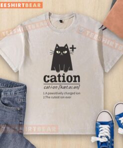 Official Cation A Pawsitively Charged Cat Lover T-Shirt featuring a cute cat graphic, perfect for feline enthusiasts.