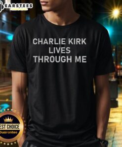 Official Charlie Kirk Lives Through Me Memorial T-Shirt featuring a bold design in tribute to Charlie Kirk's legacy.
