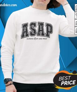 Alt Text: Cozy Official Christian Prayer Sweatshirt featuring Always Stop And Pray design for faith-inspired fashion.