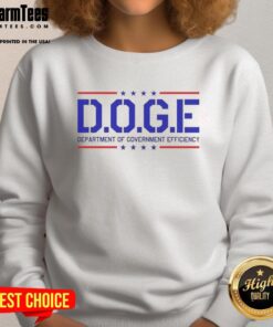 Alt Text: Official D.O.G.E. Department of Government Efficiency sarcastic sweatshirt in black, featuring humorous graphic design.