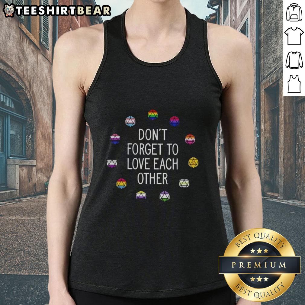 Official Don'T Forget To Love Each Other Tank Top Official 'Don't Forget to Love Each Other' tank top in a stylish design, perfect for casual wear and spreading positivity.