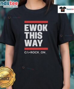 Official Ewok This Way Rock On Ladies Tee featuring a playful Ewok graphic, perfect for Star Wars fans.