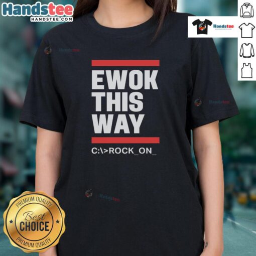 Official Ewok This Way Rock On Ladies Tee featuring a playful Ewok graphic, perfect for Star Wars fans.