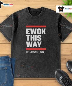 Official Ewok This Way Rock On Washed T-Shirt featuring a playful Ewok graphic for fans of Star Wars merchandise.