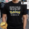 Alt Text: Official How Much Tylenol Do I Need T-Shirt featuring Pokmon designs for parents and kids who love Pokmon.