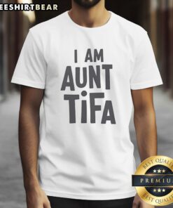 Official I Am Aunt Tifa T-Shirt featuring a stylish design for proud aunts, perfect for casual wear and gifts.