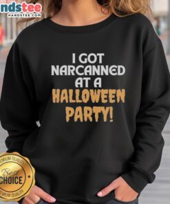 Cozy 'I Got Narcanned At A Halloween Party' sweatshirt featuring a fun design, perfect for spooky season festivities.