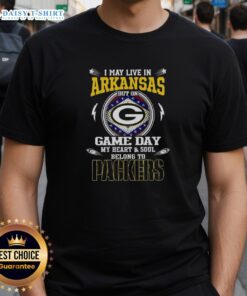 Alt Text: Official I May Live In Arkansas But On Game Day My Heart And Soul Belongs To Green Bay Packers T-Shirt design