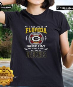 Green Bay Packers ladies tee with 'I May Live In Florida But On Game Day My Heart Belongs To Green Bay Packers' design.