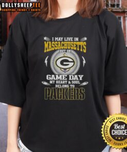 Green Bay Packers ladies tee featuring 'I May Live In Massachusetts' design, perfect for game day enthusiasm.