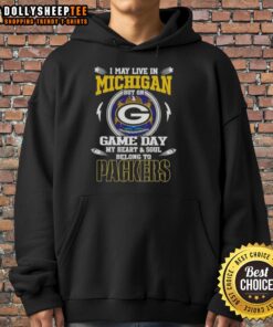 Green Bay Packers hoodie with 'I May Live In Michigan But My Heart Belongs To Green Bay' printed on it.