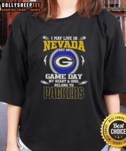 Green Bay Packers ladies tee with 'I May Live In Nevada But On Game Day My Heart Belongs To Green Bay Packers' design.