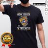 Official I May Live In New Jersey But I'M A Minnesota Vikings Fan Forever T-Shirt featuring bold team graphics.