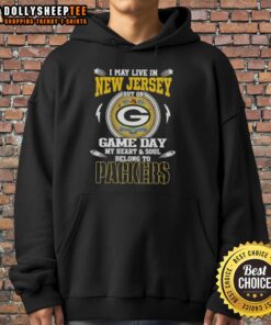 Green Bay Packers hoodie with text 'I May Live In New Jersey But On Game Day My Heart Belongs To Green Bay Packers.'