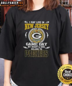 Green Bay Packers ladies tee featuring 'I May Live In New Jersey But On Game Day My Heart Belongs To Green Bay' design.