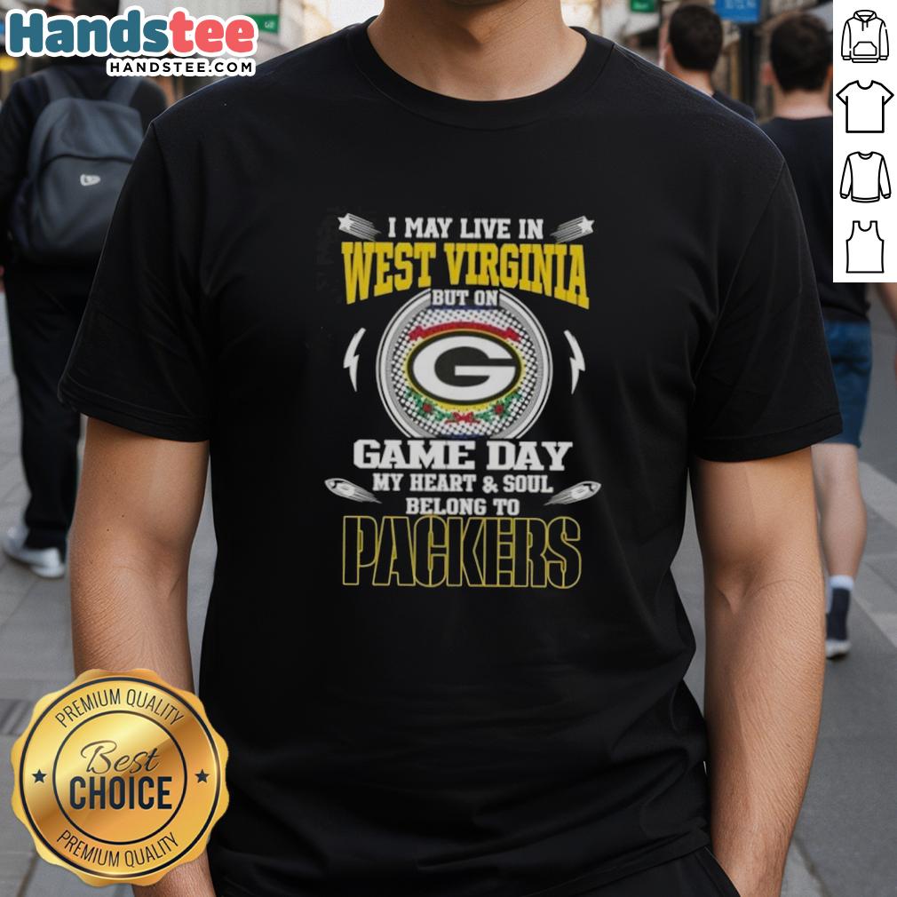 official-i-may-live-in-west-virginia-but-on-game-day-my-heart-and-soul-belongs-to-green-bay-packers-t-shirt-1 West Virginia fan wearing a Green Bay Packers T-shirt, showcasing pride on game day with a heartfelt message.