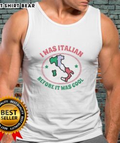 Alt Text: Official I Was Italian Before It Was Cool Map Tank Top showcasing Italy's map design in stylish graphic fashion.