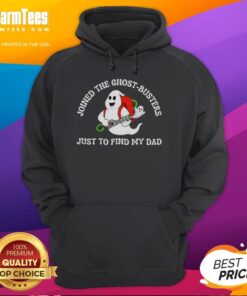 Official Joined the Ghost Busters Just to Find My Dad Hoodie featuring a colorful design and iconic ghost imagery.