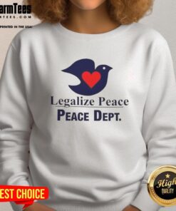 Official Legalize Peace sweatshirt featuring a serene dove design, symbolizing love and tranquility.
