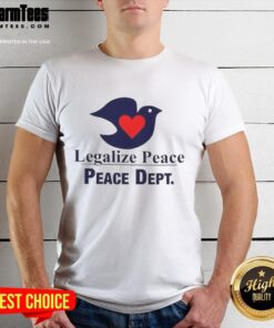 Official Legalize Peace Dove T-Shirt featuring a serene dove design promoting love and peace.