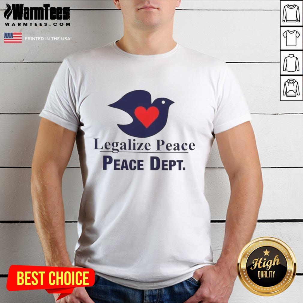 official-legalize-peace-peace-dept-love-serene-dove-t-shirt Official Legalize Peace Dove T-Shirt featuring a serene dove design promoting love and peace.