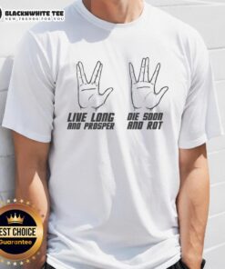 Official Live Long Vs Die Soon Hand Sign T-Shirt featuring a unique graphic design on a stylish tee.