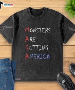 Official MAGA Monsters Are Gutting America washed t-shirt featuring bold graphic design and patriotic colors.