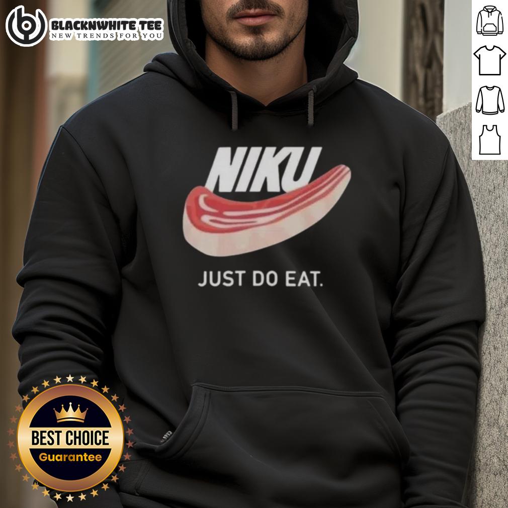 Official Niku Just Do Eat Hoodie Alt Text: Official Niku Just Do Eat Hoodie featuring a stylish design and comfortable fit, perfect for food enthusiasts.