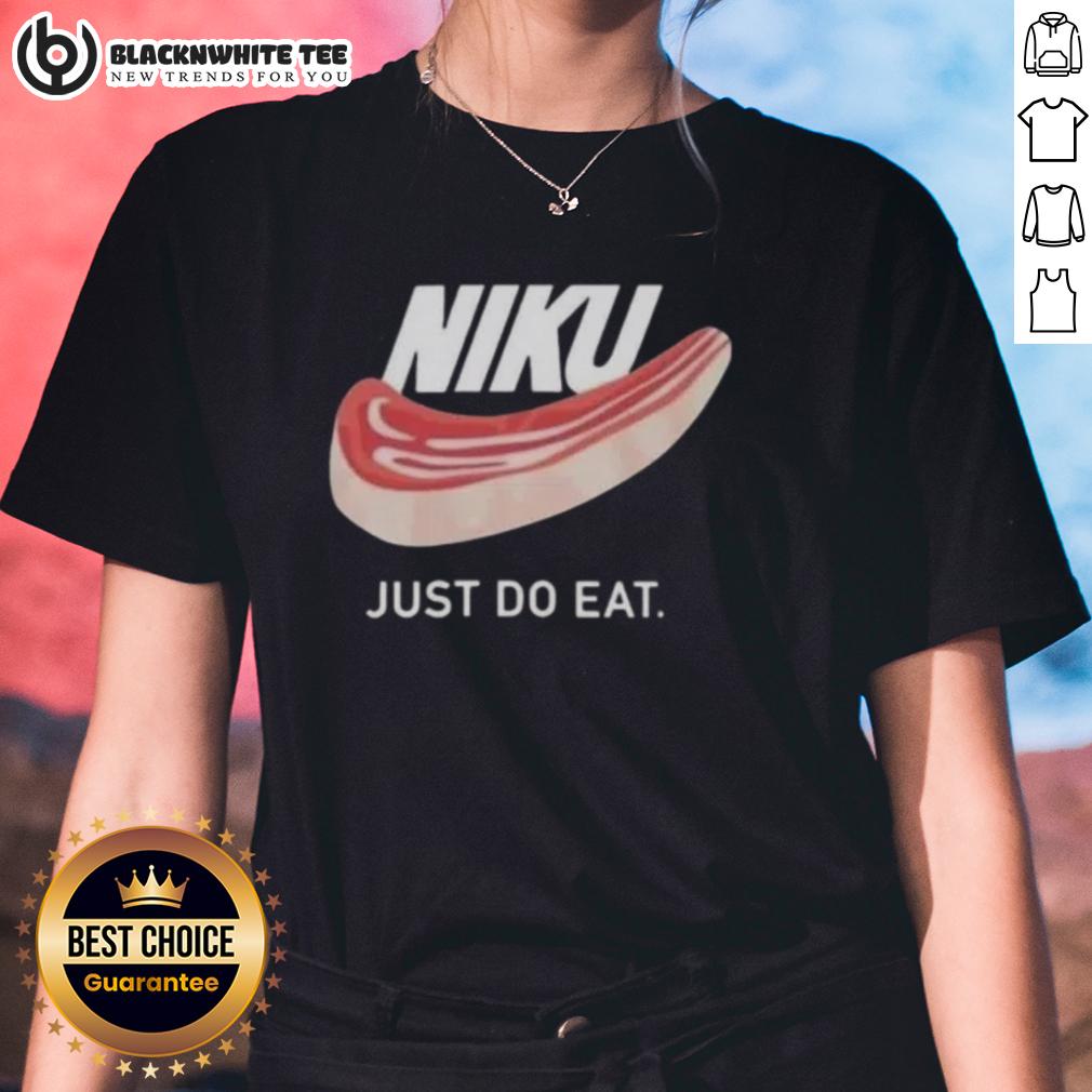 Official Niku Just Do Eat Ladies Tee Official Niku Just Do Eat Ladies Tee in vibrant colors, showcasing a fun food-themed graphic design for casual wear.