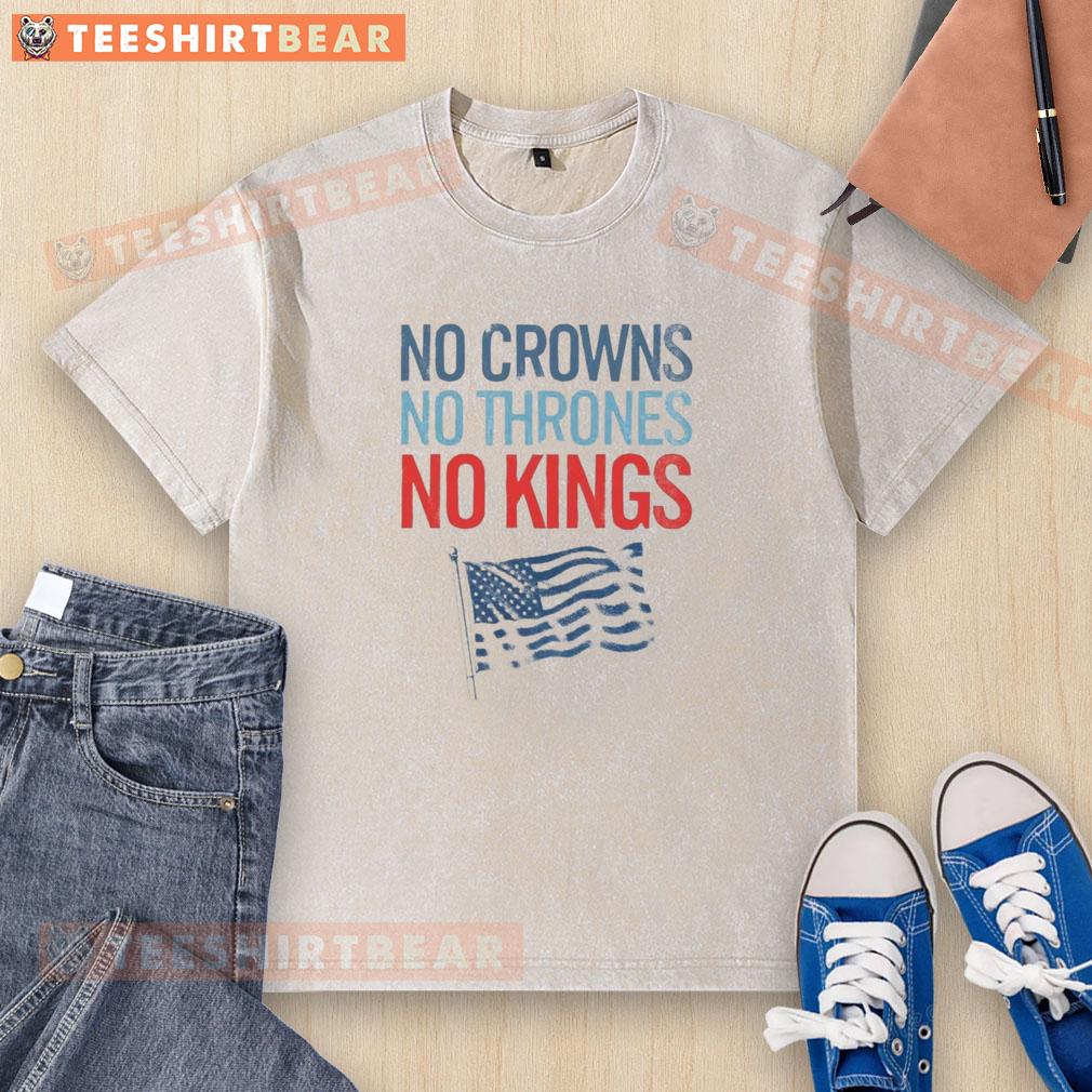 Official No Crowns No Thrones No Kings America Washed T Shirt Official No Crowns No Thrones No Kings America Washed T-Shirt featuring a casual design and soft fabric for everyday wear.