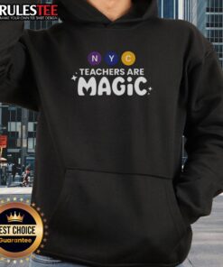 Official NYC Teachers Are Magic graphic hoodie showcasing vibrant design, perfect for educators and fans of teaching.