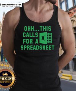 Official Ohh This Calls for a Spreadsheet Excel Tank Top featuring a fun design for Excel enthusiasts and data lovers.