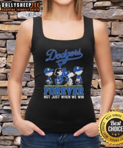 Alt Text: Official Peanuts Snoopy and Friends X Los Angeles Dodgers tank top featuring 'Forever, Not Just When We Win' design.