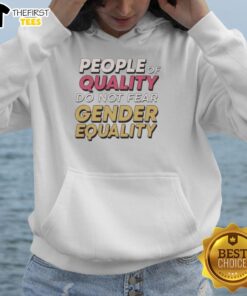 Front view of the 'Official People Of Quality Do Not Fear Gender Equality' hoodie in black, promoting gender equality.