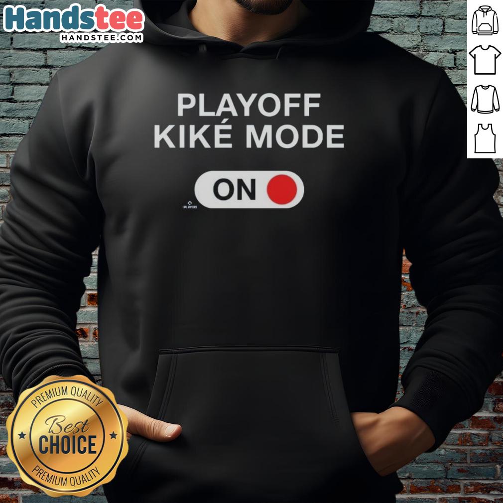 official-playoff-kike-mode-on-kike-hernandez-hoodie Official Playoff Kike Mode On hoodie featuring Kike Hernandez, perfect for baseball fans celebrating playoffs.