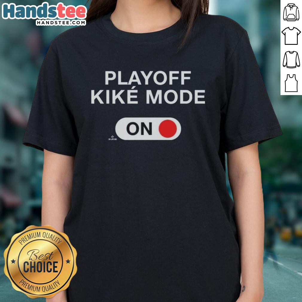 official-playoff-kike-mode-on-kike-hernandez-ladies-tee Official Playoff Kike Mode On Kike Hernandez Ladies Tee featuring bold graphics for passionate baseball fans.