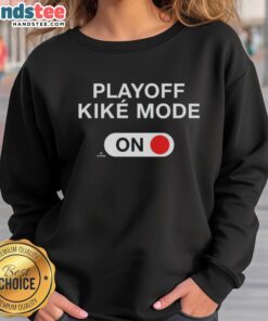 Official Playoff Kike Mode On sweatshirt featuring Kike Hernandez, perfect for baseball fans supporting the playoffs.