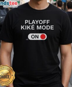 Official Playoff Kik Mode On Kik Hernndez! T-Shirt showcasing vibrant design for baseball fans and supporters.