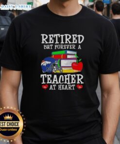 Official Retired But Forever A Teacher At Heart Denver Broncos Football T-Shirt, showcasing a proud teacher's passion for football.
