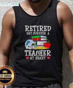 Detroit Lions football tank top with 'Retired But Forever A Teacher At Heart' graphic, perfect for fans and educators alike.