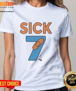 Official Sick Seven Meme Six Seven Ladies Tee featuring a stylish design and vibrant colors perfect for casual wear.