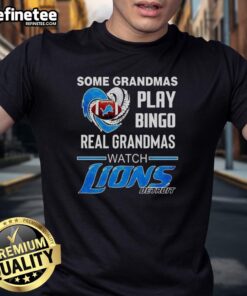 Official Some Grandmas Play Bingo Real Grandmas Watch Detroit Lions Football NFL T-Shirt design with vibrant graphics.