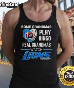 Official tank top featuring 'Some Grandmas Play Bingo, Real Grandmas Watch Detroit Lions Football' design for NFL fans.