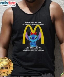 Grumpy girl tank top featuring 'Don't Piss Me Off, I'm A Grumpy Girl Working At McDonald's' design, perfect for casual wear.