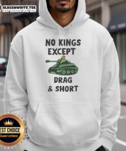 Alt Text: Official Tank Weeeeee No Kings Except Drag And Short Hoodie featuring a bold graphic design and comfortable fit.