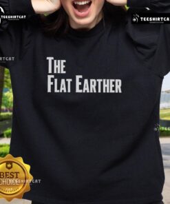 Official Flat Earther Sweatshirt featuring a unique design for flat earth enthusiasts, perfect for casual wear.