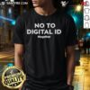 Alt Text: Official Together No To Digital ID T-Shirt featuring a bold anti-digital ID design for privacy advocates.