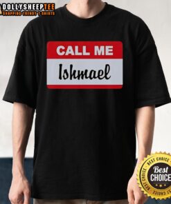 Official Tom Home Economics 'Call Me Ishmael' T-Shirt featuring a stylish design for literature and home economics lovers.