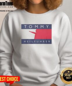 Alt Text: Official Tommy Heilfuhrer logo parody sweatshirt featuring a unique design and playful graphics for casual wear.